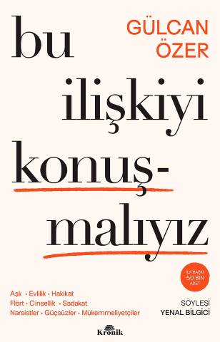 Bu İlişkiyi Konuşmalıyız - Gülcan Özer
