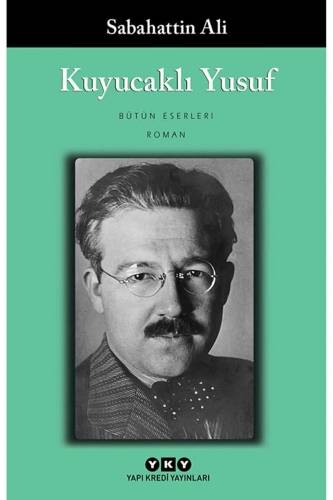 Kuyucaklı Yusuf - Sabahattin Ali